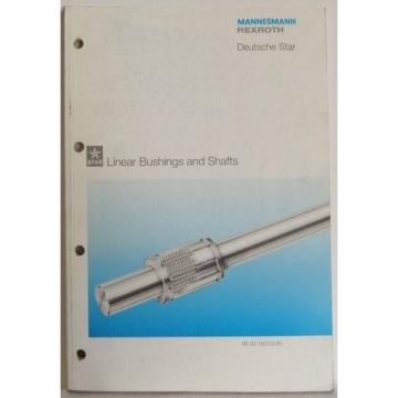 Mannesmann Rexroth Deutsche Star Linear Brushings shafts specs product manual